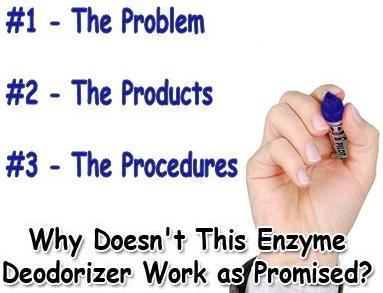 Enzyme Deodorizers Not Working As You Expected&##x3f;